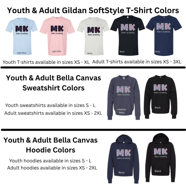 mk dance academy shirts hoodies and sweatshirts in multiple colors and sizes